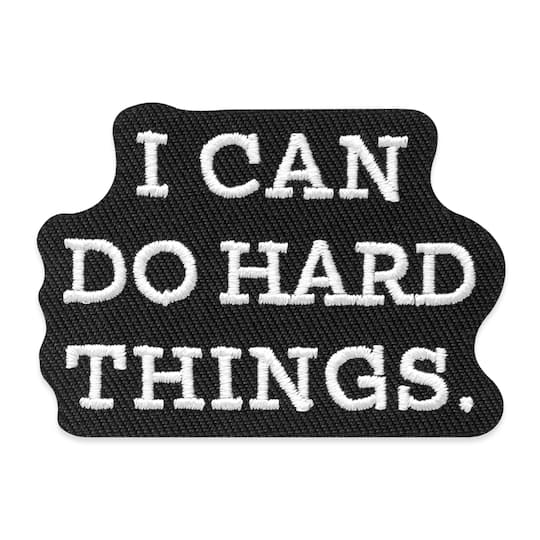 Iron-On & Adhesive I Can Do Hard Things Patch by Make Market®